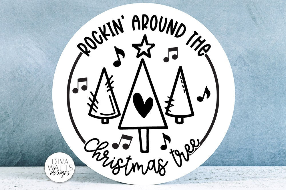 Rockin Around The Christmas Tree SVG | Round Design