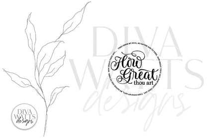 How Great Thou Art SVG | Round Design