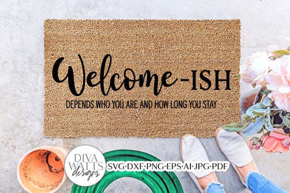 Welcome-Ish SVG | Farmhouse Design