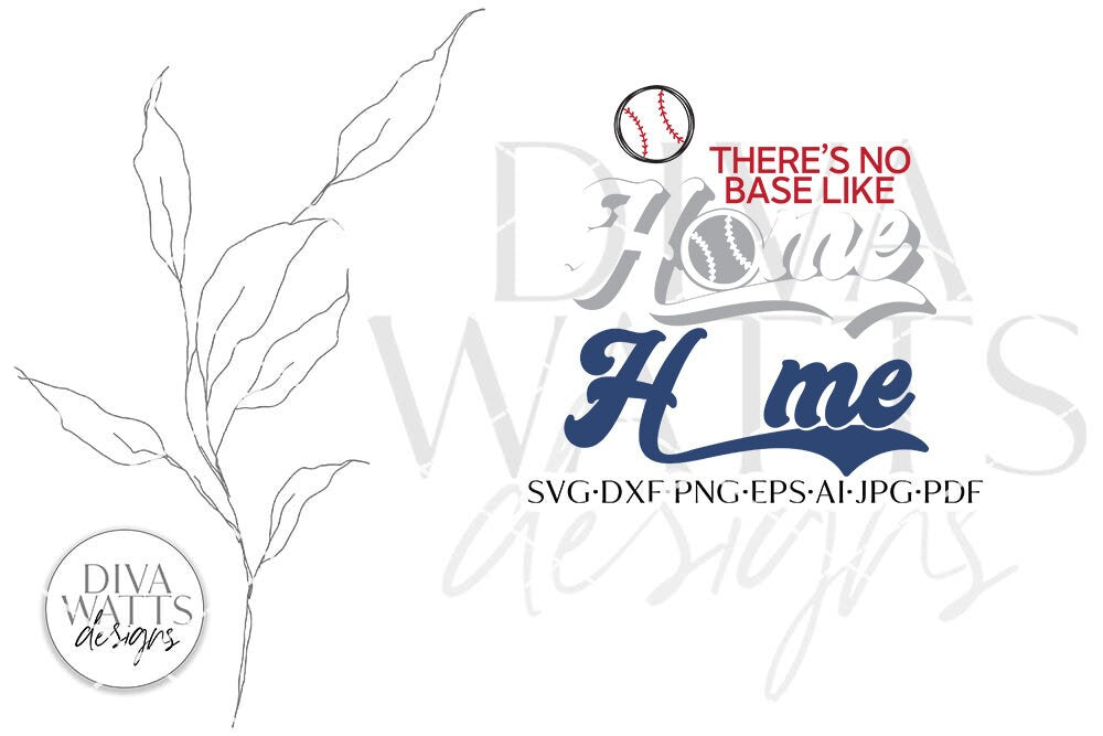 There's No Base Like Home SVG | Baseball Design