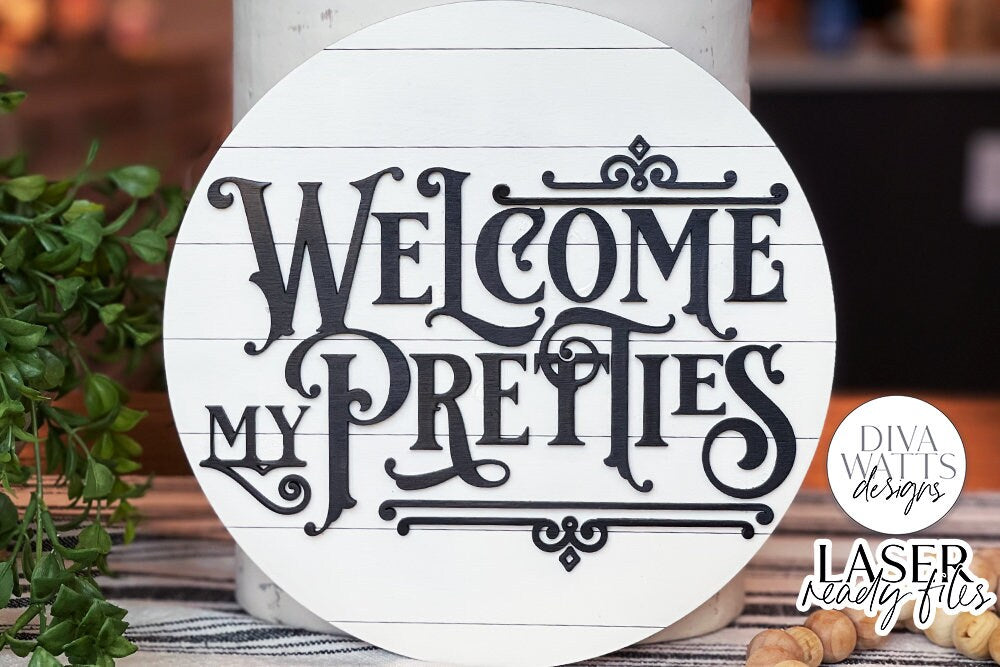 Welcome My Pretties Glowforge SVG | Halloween Round Design