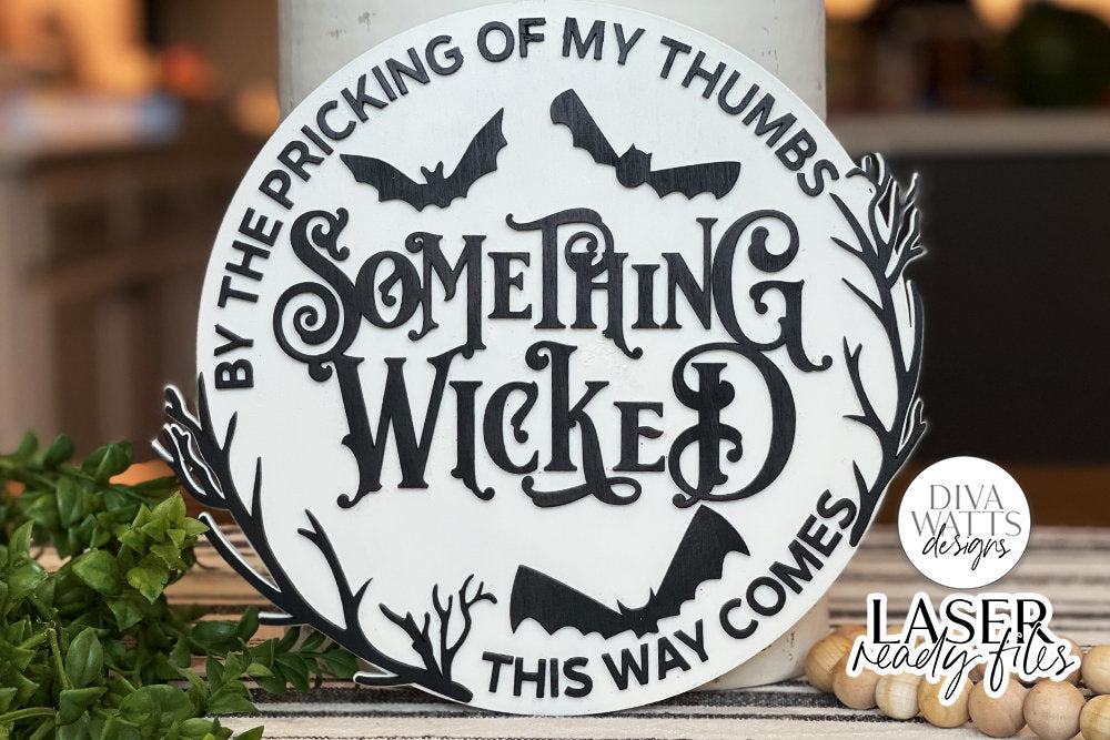 Something Wicked This Way Comes Glowforge SVG | Halloween Round Design