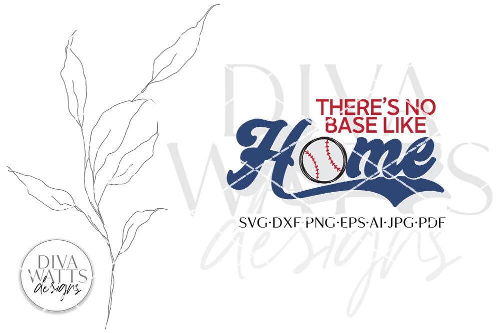 There's No Base Like Home SVG | Baseball Design