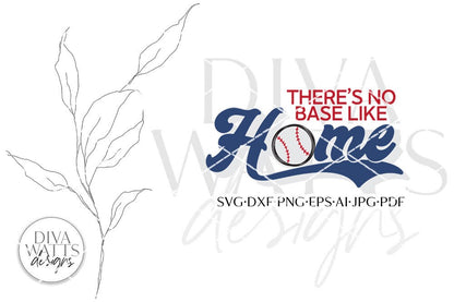 There's No Base Like Home SVG | Baseball Design