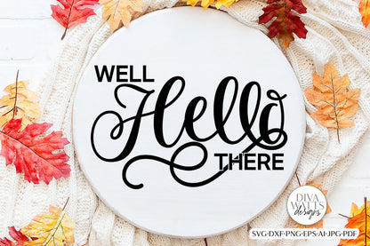 Well Hello There SVG | Farmhouse Door Hanger Design