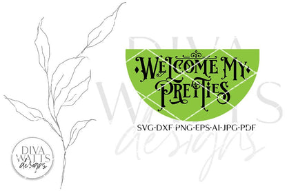 Welcome My Pretties SVG | Halloween Round Sign Design