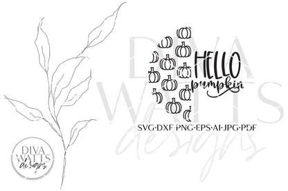 Hello Pumpkin SVG | Half Round Door Hanger Design