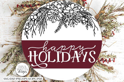 Happy Holidays SVG | Winter Greenery Round Design