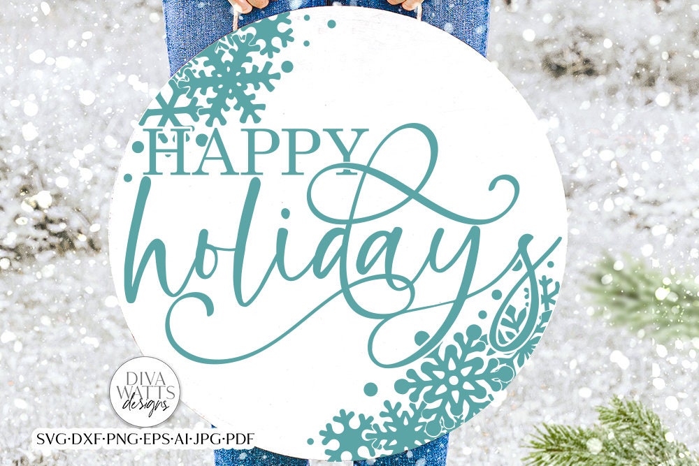 Happy Holidays With Snowflakes SVG | Farmhouse Round Design