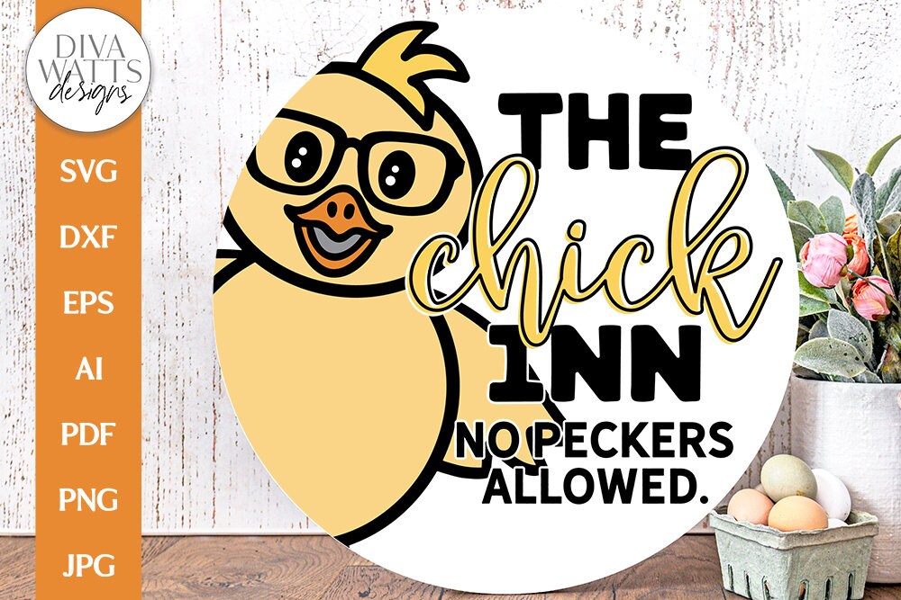 The Chick Inn SVG | No Peckers Allowed | Funny Easter Sign Design