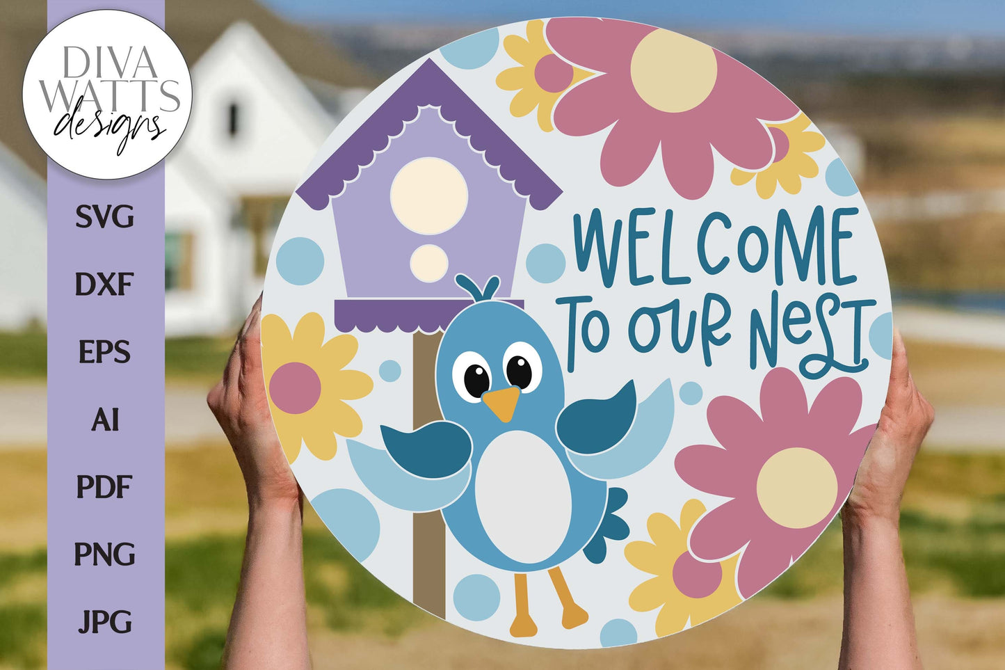 Welcome To Our Nest SVG | Bird and Birdhouse Door Hanger Design