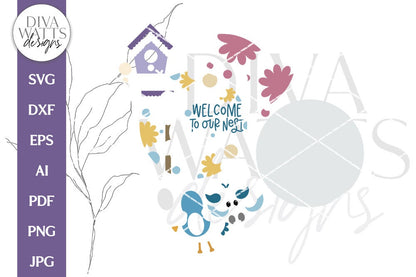 Welcome To Our Nest SVG | Bird and Birdhouse Door Hanger Design