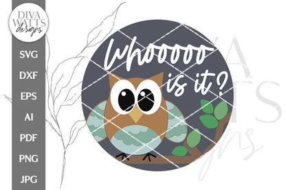 Who Is It? SVG | Cute Owl Door Hanger Design