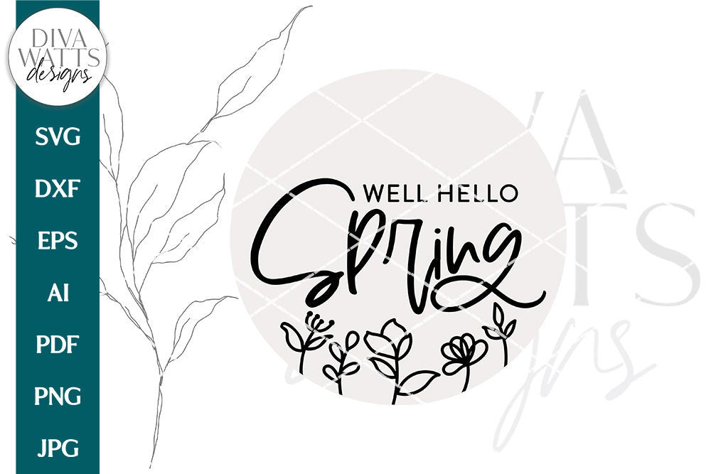 Hello Spring SVG | Floral Spring Time Design