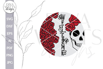 Welcome SVG With Skull and Roses For Halloween Door Hanger SVG With Gothic Skull Welcome With Roses For Front Door Sign With Skull SVG