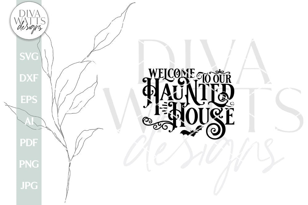 Welcome To Our Haunted House SVG For Halloween Gothic Sign SVG Haunted House SVG For Halloween Door Hanger Sign svg for Gothic Welcome svg