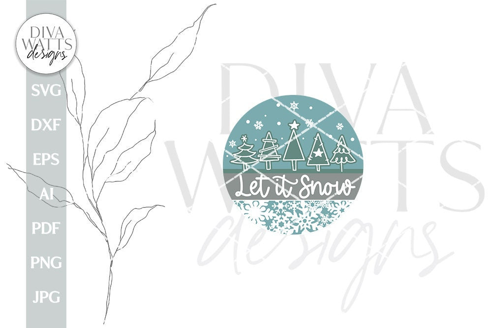 Let It Snow SVG Christmas Door Hanger SVG Winter Door Sign svg Snowflakes svg Winter trees svg Welcome SVG For Winter Door Hanger svg Sign