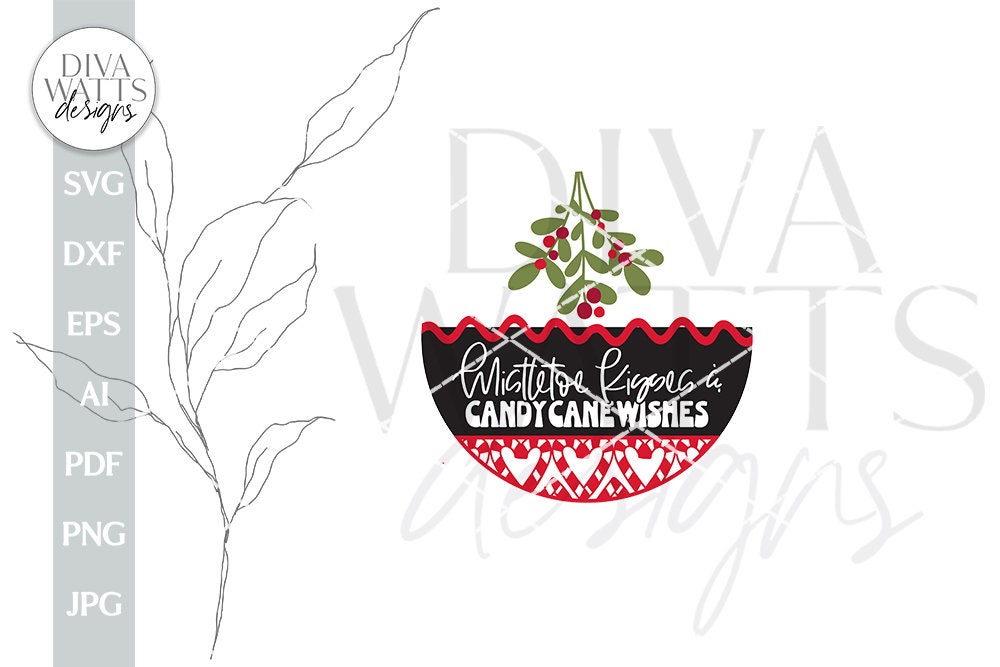 Mistletoe Kisses & Candy Cane Wishes SVG Christmas Door Hanger SVG Christmas sign svg Mistletoe svg Candy Cane svg Christmas Welcome svg