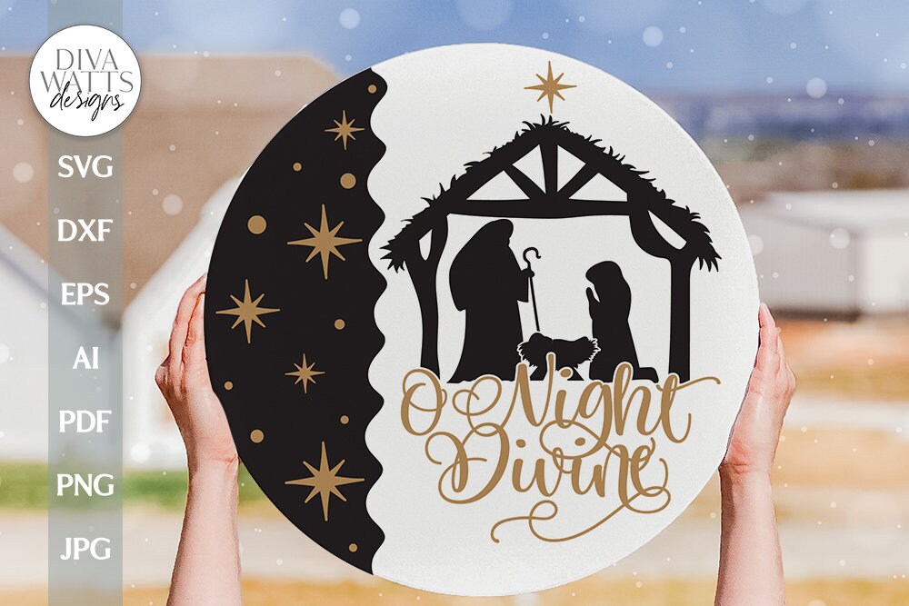 O Night Divine SVG Nativiy SVG Christmas Door Hanger SVG Jesus in Manger svg Christmas Welcome svg Nativity Scene svg O Holy Night svg