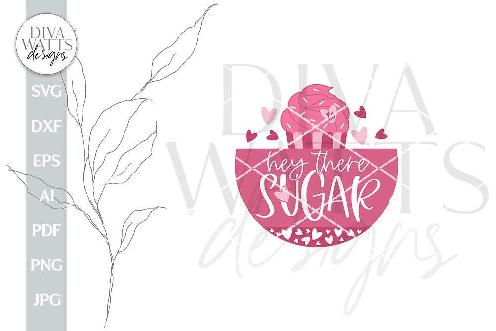 Hey There Sugar SVG Valentine's Day SVG Valentine Door Hanger SVG Valentine's Door Hanger svg Valentine's Day Welcome svg Valentine Sign svg