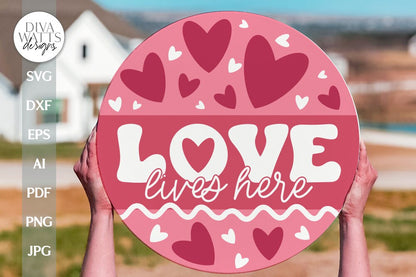 Love Lives Here SVG Valentine's Day Door Hanger SVG Valentine's Day Welcome svg Valentine Sign SVG Valentine's Day svg Cute Valentine's svg