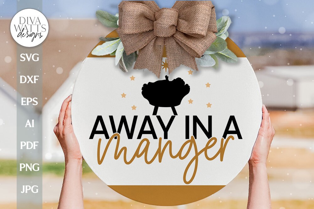 Away In A Manger SVG Jesus Manger SVG Nativity Scene SVG Nativity Door Hanger svg Christmas Door Hanger svg Christmas Design svg