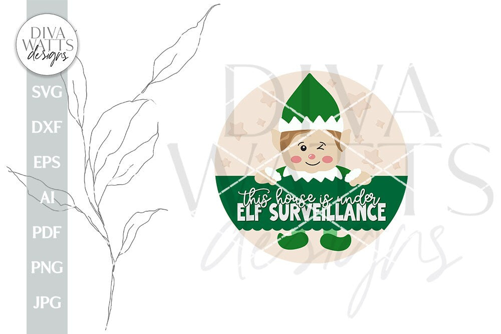 This House Is Under Elf Surveillance SVG Cute Elf Door Hanger svg Elf SVG Elf Sign SVG Christmas Welcome svg Cute Elf Sign svg Winter Elf