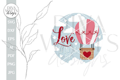 Love Is In The Air SVG Valentine's Day Door Hanger SVG Valentine SVG Valentine's Day Welcome svg Door Hanger For Valentine's Day Sign svg