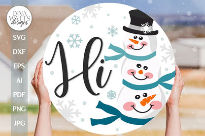 Hi SVG Snowmen SVG Snowman Door Hanger SVG Snowmen sign svg Snowmen svg Snowman svg Cute Snowman svg Cute Stacked Snowmen svg Snowmen Sign